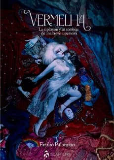 Portada de Vermelha, la explosión y las sombras de una breve supernova.